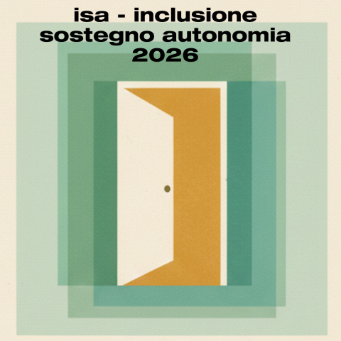 ISA - INCLUSIONE SOSTEGNO AUTONOMIA 2026