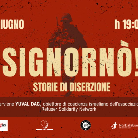 SIGNORNÒ! STORIE DI DISERZIONE